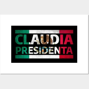 Claudia presidenta de Mexico Posters and Art